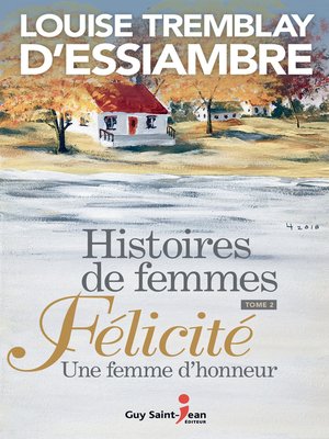 cover image of Félicité. Une femme d'honneur